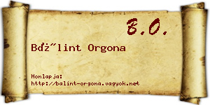 Bálint Orgona névjegykártya